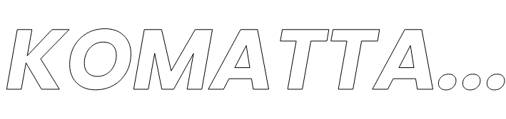 KOMATTA